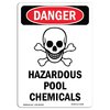Signmission Safety Sign, OSHA Danger, 24" Height, Hazardous Pool Chemicals, Portrait OS-DS-D-1824-V-1628